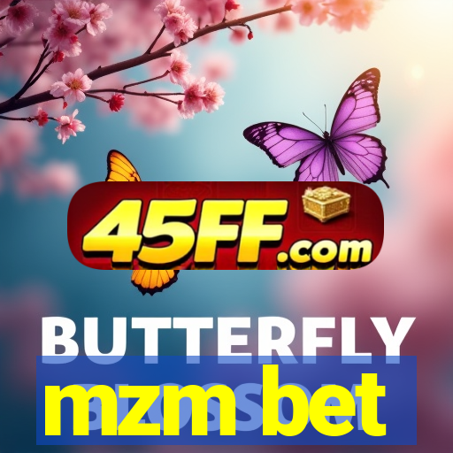 mzm bet